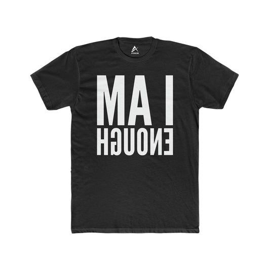 MA I™ Enough